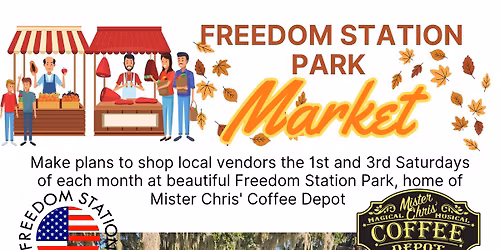 Freedom Station Park Market 