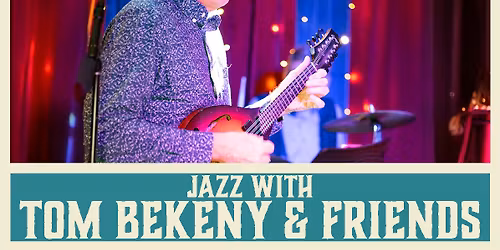 Jazz with Tom Bekeny and Friends - Live at Sailing Goat