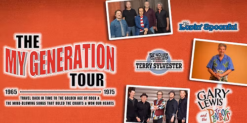 My Generation Tour: The Lovin' Spoonful, The Hollies with Terry Sylvester & Gary Lewis & The Playboy