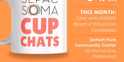 Cup Chat with SOMSD BOE Candidates