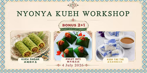 Nyonya Kueh Making Workshop | Learn 2 Kueh + Get 1 Bonus!