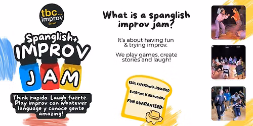 Spanglish+ Improv Jam con TBC Improv Spain