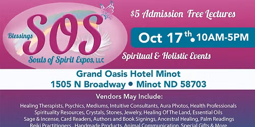 SOS Spiritual & Holistic Expo- Minot, ND