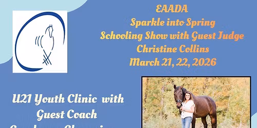 U 21 Youth Clinic and The  Sparkle into Spring Schooling Show 