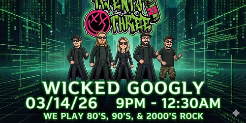 Twenty Three @ Wicked Googly