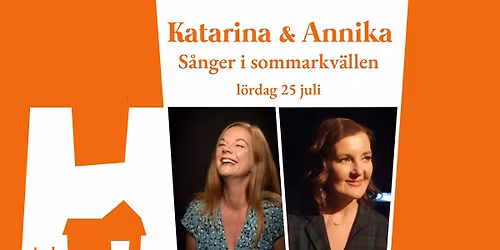 Katarina S\u00f6rensson & Annika Bjelk!