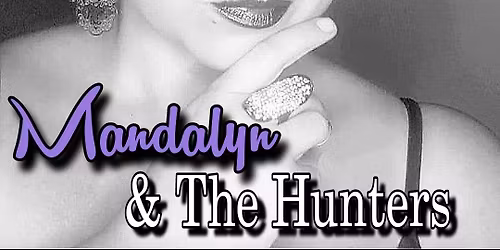 Mandalyn and the Hunters - Kankakee Live