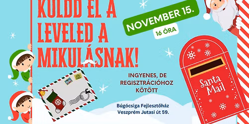 K\u00fcldd el e leveled a Mikul\u00e1snak! - Ingyenes, de regisztr\u00e1ci\u00f3hoz k\u00f6t\u00f6tt