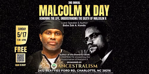 2nd Annual Malcolm X Day: Guest Speaker Baba Zak A. Kondo