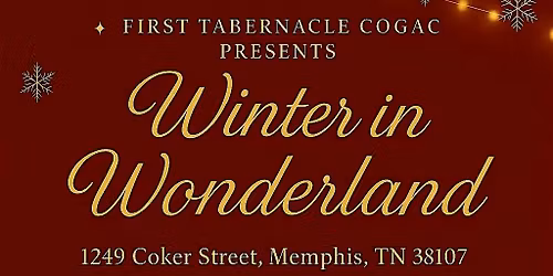 First Tabernacle COGAC Winter in Wonderland