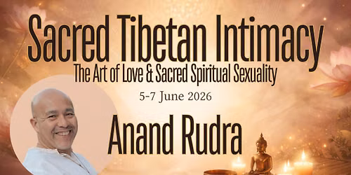 *Sold out* The Art of Love & Sacred Spiritual Sexuality by Anand Rudra