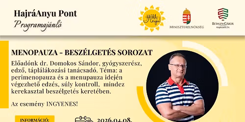 Kerekasztal besz\u00e9lget\u00e9s sorozat a Menopauz\u00e1r\u00f3l