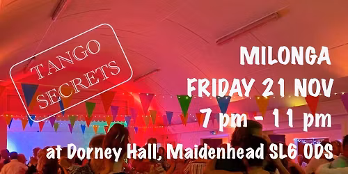 Tango Secrets Milonga Fri 21 Nov