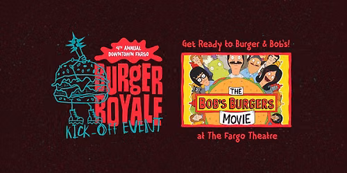 Downtown Burger Royale Kick-Off Event!