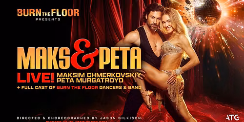 Burn The Floor: Maks & Peta Live!