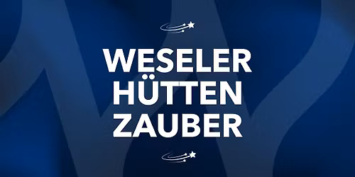 Weseler H\u00fcttenzauber