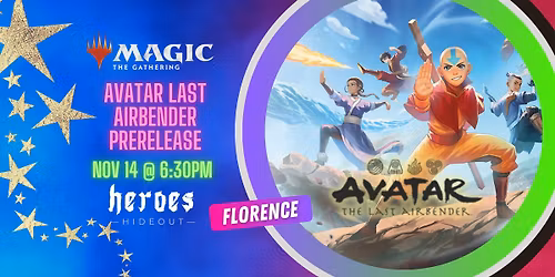 Avatar Last Airbender MTG Prerelease at Heroes Hideout