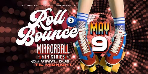 Roll Bounce Roller Disco \ud83d\udefc\ud83e\udea9\u2728 Live DJs & Bar
