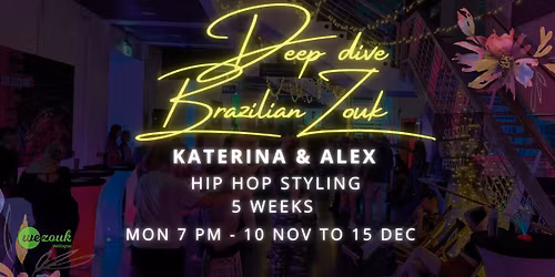 Deep dive - OPEN level - Hip Hop styling