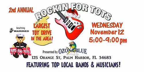 2nd Annual Rockin For Tots \/ Marines Toys for Tots BIG event at Ozona Blue Grilling Co.