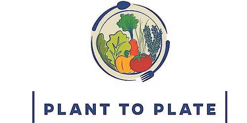 Plant to Plate