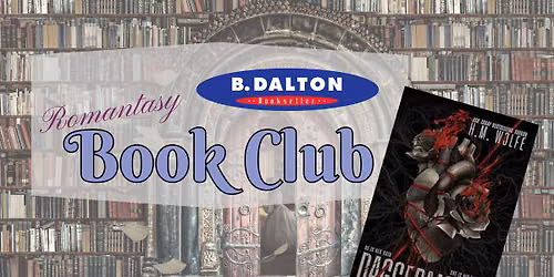 B. Dalton\u2019s Romantasy Book Club \u2013 September Meeting: Daggermouth by H.M. Wolfe