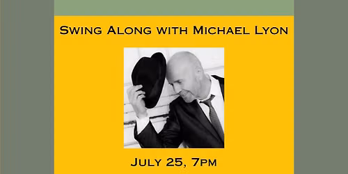Swing Along with Michael Lyon