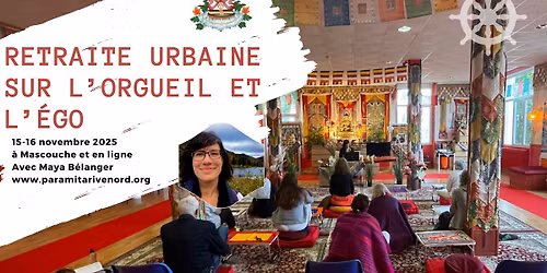 Retraite urbaine sur l'orgueil et l'\u00e9go |  Mascouche et EN LIGNE