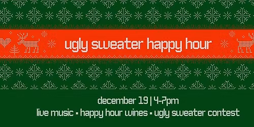 Holly Jolly Happy Hour: Ugly Sweater