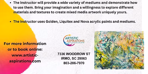 Mixed Media Abstract Workshops Wednesdays July 15th & 22nd