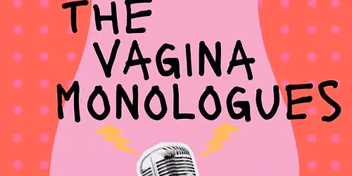 Info Day - The Vagina Monologues 