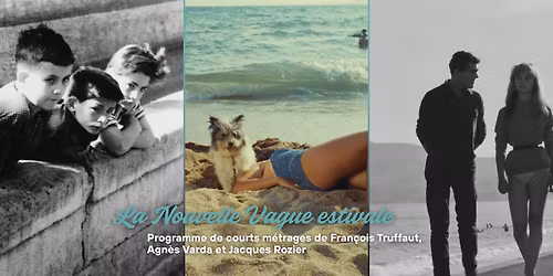 Programme de courts m\u00e9trages \u00ab La Nouvelle Vague estivale \u00bb
