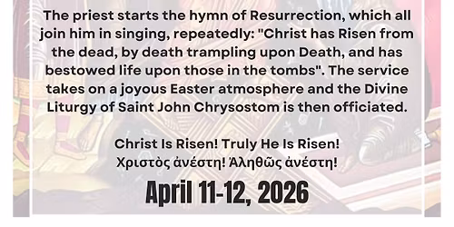 Great and Holy Pascha - Resurrection Liturgy and Lamb Meal Following