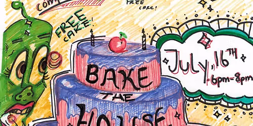 Bake the House Down!