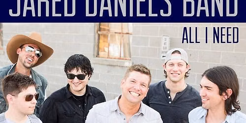 JARED DANIELS BAND special guest Gage Gardiner