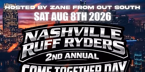 Nashville Ruff Ryders 2nd Annual Come Together Day \u2022Car Truck & Bike Sound Show