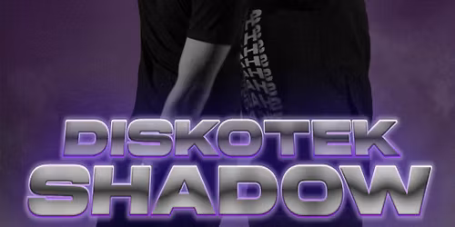 DISKOTEK SHADOW i Hegnet
