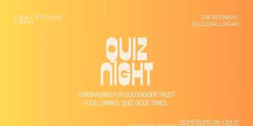 Golddigger Trust Quiz Night