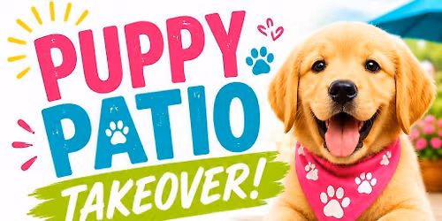 Puppy Patio Takeover