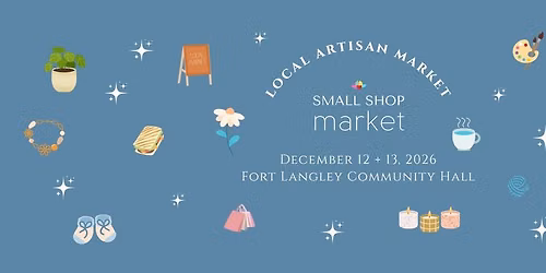 Small Shop Market - December 12 + 13