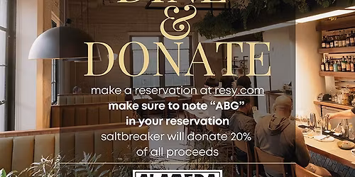 Dine and Donate to ABG @ Saltbreaker, Alameda
