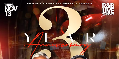 Brew City's 3 Year Anniversary hosted by Letoya Lucket and Bryan Michael Cox 