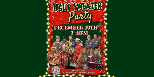 13th Annual Ugly Sweater Party! Fri. Dec. 19th. 7-11pm