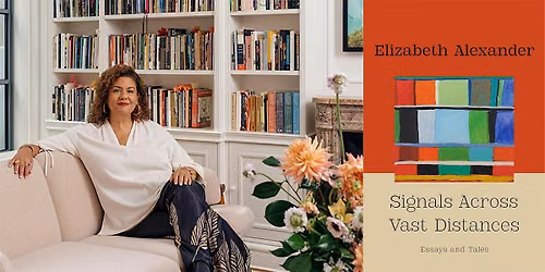 Elizabeth Alexander: Signals Across Vast Distances