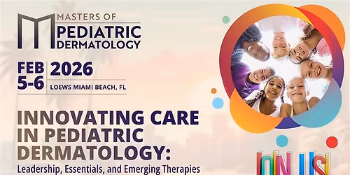 Masters of Pediatric Dermatology (MOPD) Symposium