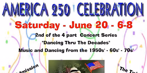 America 250 Dancing rough the Decades