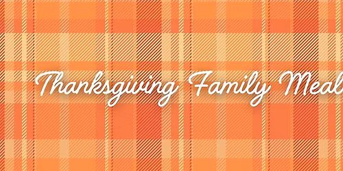 Thanksgiving Family Meal