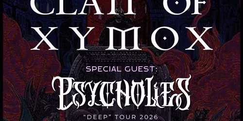 CLAN OF XYMOX + PSYCHO\u2022LIES ~ Live  @ TRAFFIC \/\/ ROMA 