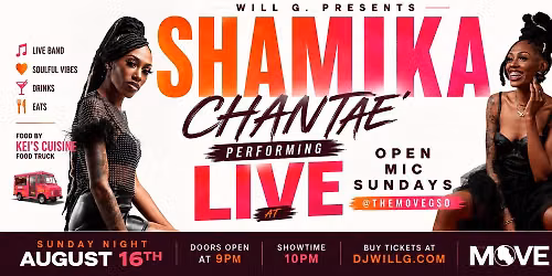 \ud83c\udf99\ufe0f\ud83d\udd25 SHAMIKA CHANTAE LIVE AT OPEN MIC SUNDAYS @THEMOVEGSO \/\/ SUNDAY NIGHT 8\/16\/26 \/\/ LIVE BAND\ud83d\udd25\ud83c\udf99\ufe0f