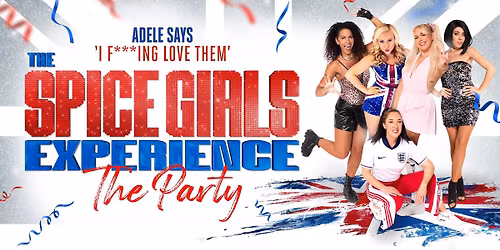 Spice Girls Experience \u2013 The Party